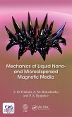 Mechanics of Liquid Nano- and Microdispersed Magnetic Media (eBook, ePUB)