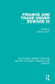 Finance and Trade Under Edward III (eBook, ePUB)