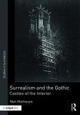 Surrealism and the Gothic (eBook, ePUB)