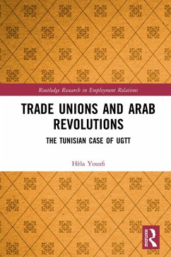 Trade Unions and Arab Revolutions (eBook, PDF) - Yousfi, Hèla