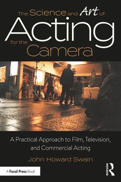 The Science and Art of Acting for the Camera (eBook, ePUB) - Swain, John Howard