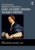 The Routledge Research Companion to Early Modern Spanish Women Writers (eBook, PDF)