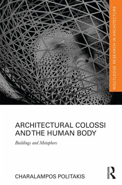 Cover Architectural Colossi and the Human Body (eBook, PDF)