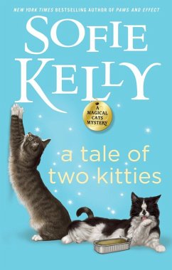 A Tale of Two Kitties (eBook, ePUB) - Kelly, Sofie