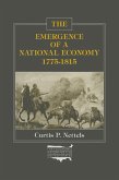 The Emergence of a National Economy, 1775-1815 (eBook, ePUB)