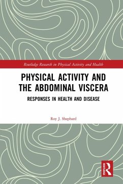 Physical Activity and the Abdominal Viscera (eBook, ePUB) - Shephard, Roy J.