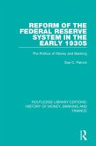 Reform of the Federal Reserve System in the Early 1930s (eBook, PDF)