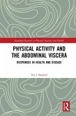 Physical Activity and the Abdominal Viscera (eBook, PDF)