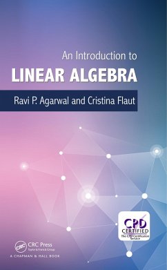 An Introduction to Linear Algebra (eBook, PDF) - Agarwal, Ravi P.; Flaut, Elena Cristina