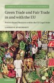 Green Trade and Fair Trade in and with the EU (eBook, PDF)