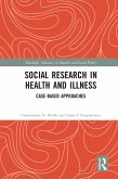 Social Research in Health and Illness (eBook, PDF)