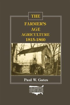The Farmer's Age (eBook, ePUB) - Gates, Paul W.