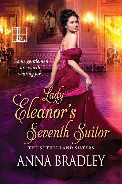 Lady Eleanor's Seventh Suitor (eBook, ePUB) Lady Eleanor's Seventh Suitor (eBook, ePUB)