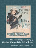 The Routledge History of Gender, War, and the U.S. Military (eBook, ePUB)