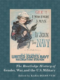 The Routledge History of Gender, War, and the U.S. Military (eBook, ePUB)