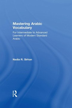 Mastering Arabic Vocabulary (eBook, ePUB) - Sirhan, Nadia