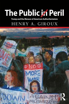 The Public in Peril (eBook, PDF) - Giroux, Henry A.