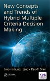 New Concepts and Trends of Hybrid Multiple Criteria Decision Making (eBook, ePUB)