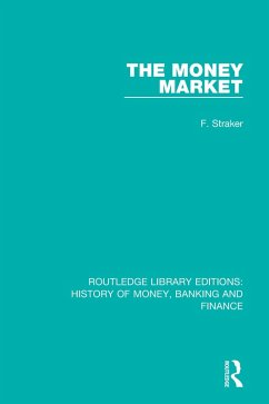 The Money Market (eBook, ePUB) - Straker, F.