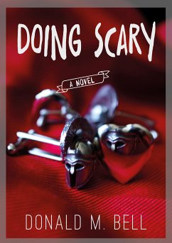 Doing Scary (eBook, ePUB) - Bell, Donald M.