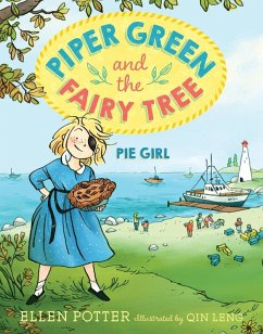 Piper Green and the Fairy Tree: Pie Girl (eBook, ePUB) - Potter, Ellen