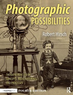 Photographic Possibilities (eBook, ePUB) - Hirsch, Robert