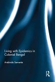 Living with Epidemics in Colonial Bengal (eBook, ePUB)