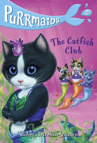 Purrmaids #2: The Catfish Club (eBook, ePUB) Purrmaids #2: The Catfish Club (eBook, ePUB)