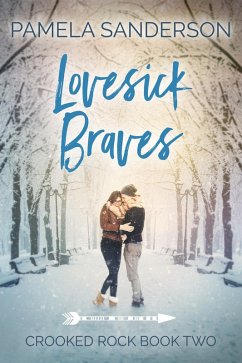 Cover Lovesick Braves (Crooked Rock, #2) (eBook, ePUB)