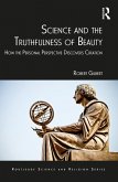 Science and the Truthfulness of Beauty (eBook, PDF)