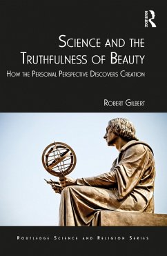 Science and the Truthfulness of Beauty (eBook, PDF) - Gilbert, Robert
