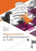 Regionalization and Harmonization in TVET (eBook, ePUB) Regionalization and Harmonization in TVET (eBook, ePUB)