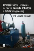 Nonlinear Control Techniques for Electro-Hydraulic Actuators in Robotics Engineering (eBook, PDF)