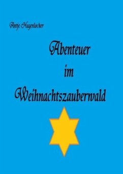 Abenteuer im Weihnachtszauberwald - Hagenlocher, Antje