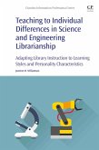 Teaching to Individual Differences in Science and Engineering Librarianship (eBook, ePUB)