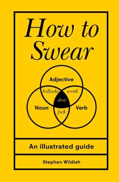 How to Swear (eBook, ePUB) - Wildish, Stephen