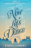 Now Let's Dance (eBook, ePUB)