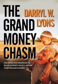 The Grand Money Chasm (eBook, ePUB) The Grand Money Chasm (eBook, ePUB)