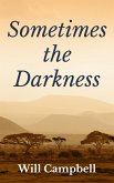 Sometimes the Darkness (eBook, ePUB)