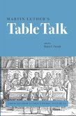 Martin Luther's Table Talk (eBook, ePUB)