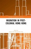 Migration in Post-Colonial Hong Kong (eBook, ePUB)