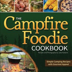 The Campfire Foodie Cookbook (eBook, ePUB) - Rutland, Julia