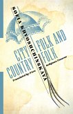 City Folk and Country Folk (eBook, ePUB)