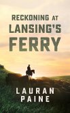 Reckoning at Lansing's Ferry (eBook, ePUB)