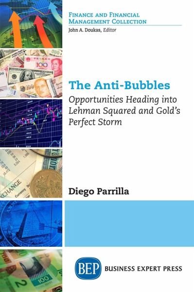 The Anti-Bubbles (eBook, ePUB)