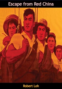 Cover Escape from Red China (eBook, ePUB)