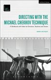 Directing with the Michael Chekhov Technique (eBook, ePUB)