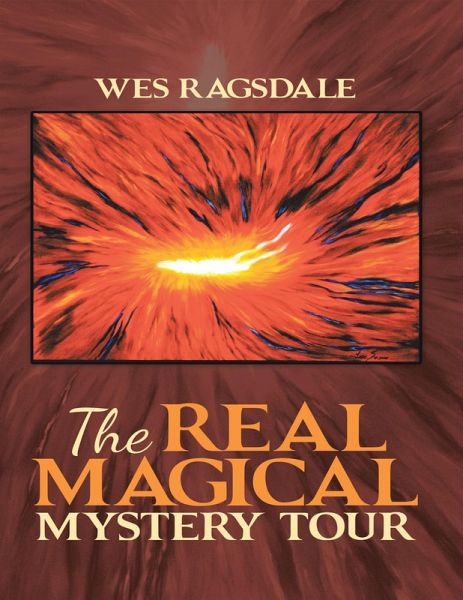 The Real Magical Mystery Tour (eBook, ePUB) The Real Magical Mystery Tour (eBook, ePUB)