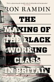 The Making of the Black Working Class in Britain (eBook, ePUB)