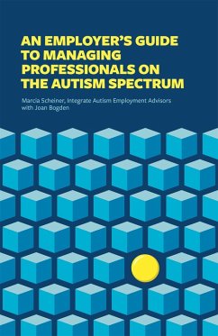 Cover An Employer's Guide to Managing Professionals on the Autism Spectrum (eBook, ePUB)